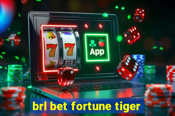 brl bet fortune tiger